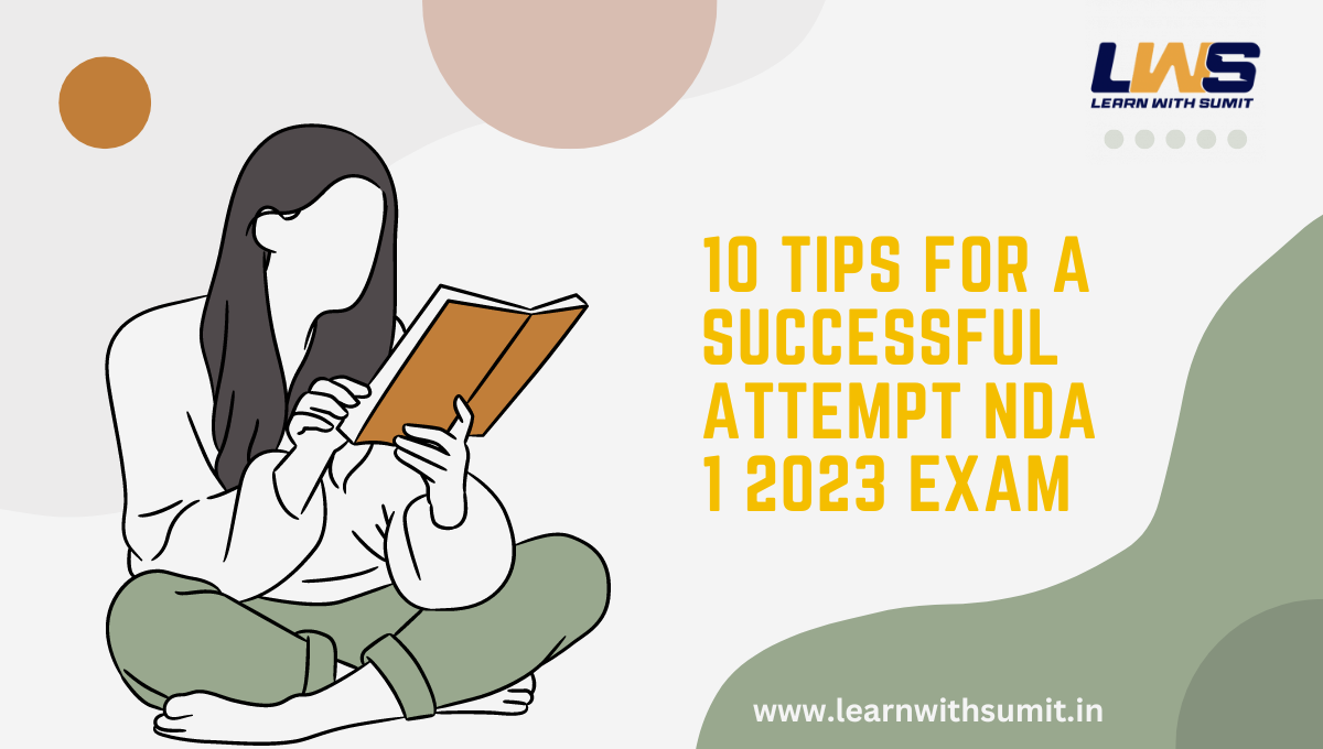 10 Tips for a Successful Attempt NDA 1 2023 Exam