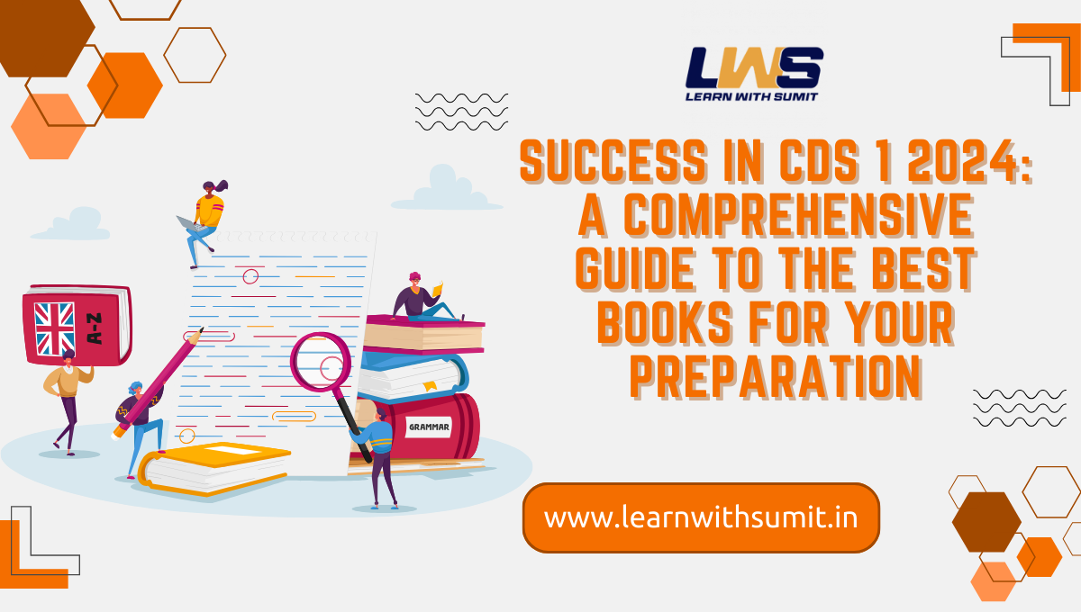 Success in CDS 1 2024 Best Books for Your Preparation