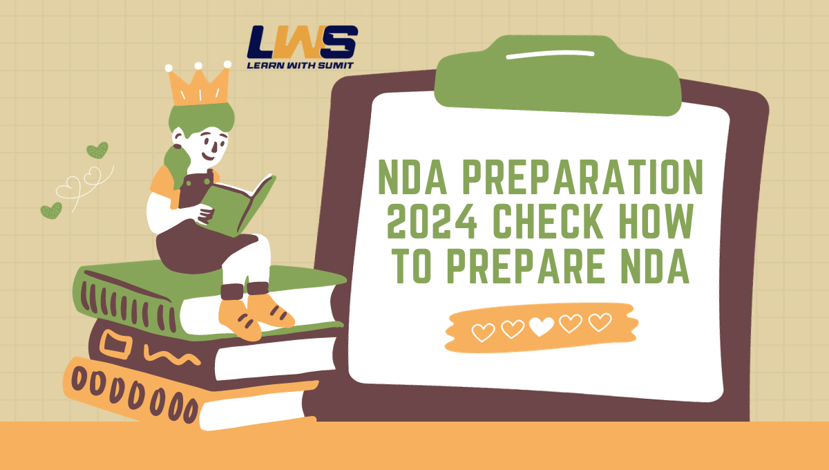NDA Preparation 2024 Check How To Prepare NDA