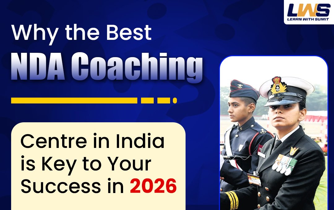Best NDA coaching centre in India for 2026 success - Expert guidance for defence aspirants